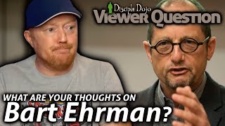 What I think about Bart Ehrman Open Mat QampA [upl. by Osmen]