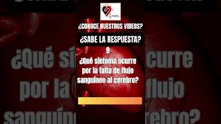 ¿SABE LA RESPUESTA CARDIOLÓGICA Pregunta 09 de 20 Síntoma que se debe a falta de flujo cerebral [upl. by Llertnor]