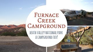 Furnace Creek Campground  Death Valley National Park  A Campground Fav [upl. by Egedan]