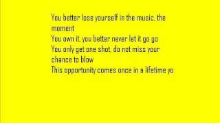 Eminem  Lose yourself  Lyrics [upl. by Otokam]