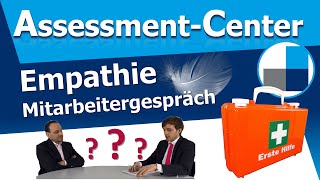 Erste Hilfe fürs AssessmentCenter Empathie im Mitarbeitergespräch [upl. by Derdle225]