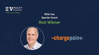 ChargePoint CEO Rick Wilmer on Building Consumer Confidence In the EV Charging Space [upl. by Adyol398]