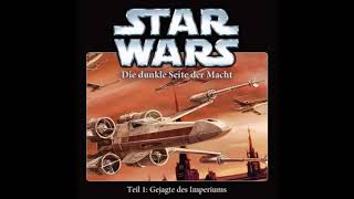 Star Wars Die dunkle Seite der MachtTeil 1Gejagte des ImperiumsHörspiel deutsch [upl. by Drahser]