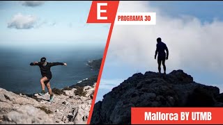 Evasión TV  Programa 30 Mallorca By UTMB [upl. by Marbut]