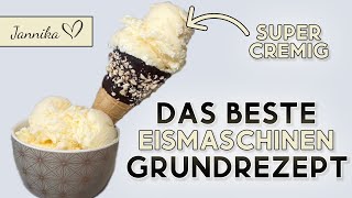 Leckeres Grundrezept für Eismaschine  super cremiges Eis [upl. by Cappella300]