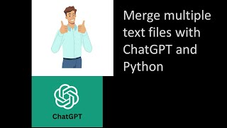 How to merge multiple text files into one single file with ChatGPT [upl. by Frolick]