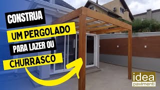 Como construir um pergolado passo a passo Dicas práticas [upl. by Nnairrehs762]