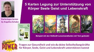 5 Kartenlegung zur Unterstützung von Körper Seele Geist und Lebenskraft [upl. by Seow50]