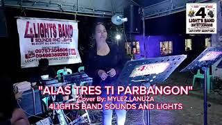 ALAS TRES TI PARBANGON FEMALE cover by Mylez LanuzaKeyboard Jim Ordoñez4lights band09757304606 [upl. by Bay]