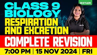 Class 9 Biology  Respiration and Excretion  Complete Revision  Xylem Class 9 [upl. by Vincents847]