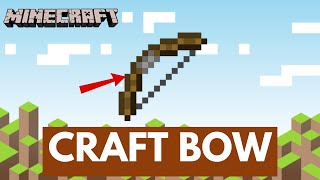 How to Craft Bow in Minecraft 2024  Minecraft Tutorial [upl. by Oeht]