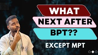 What To Do After BPT Except MPT Physiotherapy Career Physiotrendz BPT [upl. by Hpesojnhoj791]