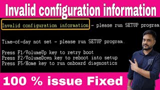 Invalid configuration information please run setup Program error solve  Timeofday not set fixed [upl. by Yelrac]