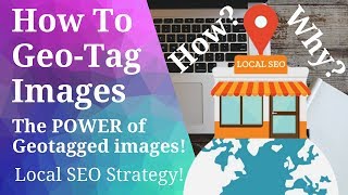 How to Geotag Images for Local SEO  Fast Bulk upload 2020 [upl. by Cerelia]