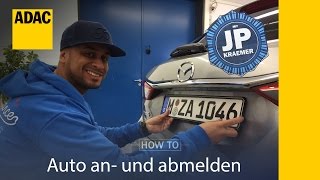 Auto an und abmelden  HowTo mit JP Kraemer  ADAC [upl. by Niawd98]