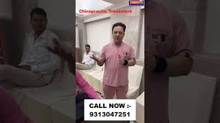 Chiropractic Treatment  Dr Varun Chiropractor  Relief in one day  Call  9313047251 delhi [upl. by Cad]