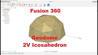 Geodome 2V Icosahedron in Fusion 360  Geometric solution no math [upl. by Eelrahc]