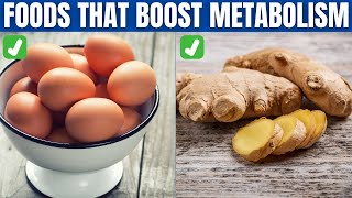 FOODS THAT BOOST METABOLISM  10 Best Foods to Improve your Metabolism [upl. by Ahsertal]