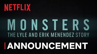 MONSTERS The Lyle and Erik Menendez Story  Title Announcement  Netflix [upl. by Ahsirtak28]