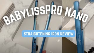 BaBylissPRO Nano Titanium UltraThin Straightening Iron Review [upl. by Allard]