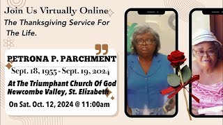 Stream 2 The Thanksgiving Service For PETRONA P PARCHMENT [upl. by Butterworth518]