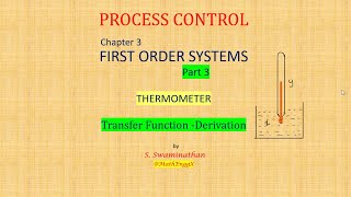 PC36 Process Control Chapter 3 Part 3 First Order SystemsThermometer Transfer FunctionMathEnggX [upl. by Giacomo]