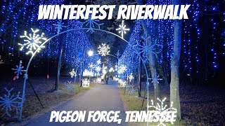 Its Winterfest in the Smokies Walkthrough of the Winterfest riverwalk Pigeon Forge TN 2024 [upl. by Clarkson]