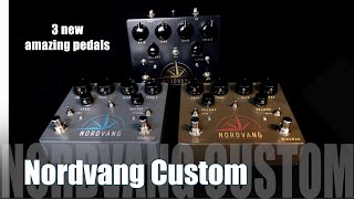 3 New Nordvang Custom Pedals  Simon Gotthelf [upl. by Nessi856]