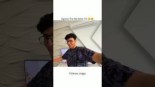 Ignore Tho Wo Karte Thi 🤫😂 triggeredinsaan fukrainsaan vlog funny ytshorts shorts [upl. by Dorothee]