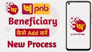 How to Add Beneficiary in PNB One App  Pnb One App Beneficiary Kaise Add Karen [upl. by Anabel]