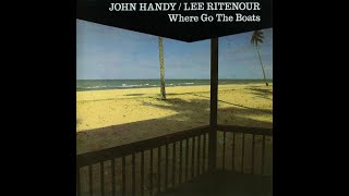 John Handy amp Lee Ritenour  Go for Yourself ℗ 1978 [upl. by Yellek]