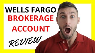 🔥 Wells Fargo Brokerage Account Review Pros and Cons [upl. by Hollie489]