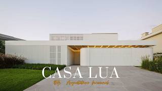 The Art of Minimalism Casa Luas Design Philosophy [upl. by Artied214]