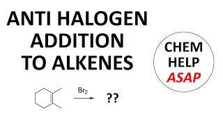 anti addition of halogens to alkenes [upl. by Drucy965]