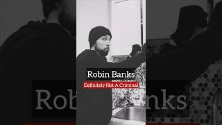 Robin Banks  Definitely Not A Criminal [upl. by Ramo]