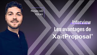 Interview XaitProposal  Romain Joly COLAS [upl. by Deana68]