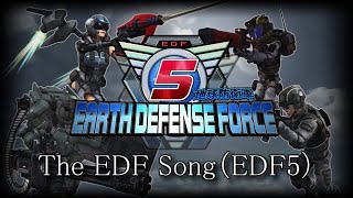 【EDF5】The EDF Song English ver【with BGM】 [upl. by Okkin]