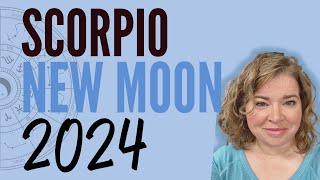 Scorpio New Moon 2024 Brings NEW Opportunities to Your Life [upl. by Savil378]