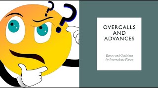 Bridge Overcalls and Advances [upl. by Khudari]