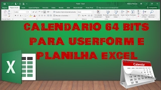 Calendário 64 bits Excel VBA  Vídeo 33 [upl. by Russell]