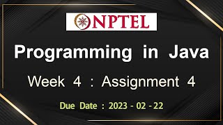 NPTEL Programming In Java Week 4 Assignment 4 Answers Solution Quiz  2023Jan [upl. by Berkshire486]