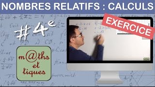 EXERCICE  Effectuer des calculs avec les nombres relatifs 1  Quatrième [upl. by Atikan244]