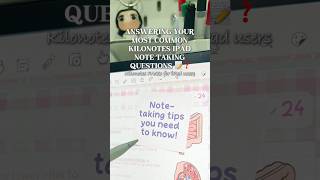 ANSWERS TO YOUR KILONOTES NOTETAKING QUESTIONS 🔥kilonotes iPad FAQs studyhacks schoolhacks [upl. by Helbonnas]