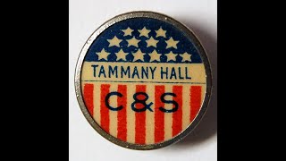 Tammany Hall Part 1 [upl. by Kcirdek263]