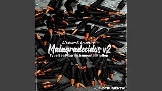 Malagradecidos v2 El Comando Exclusivo Instrumental [upl. by Anail]