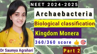 Part 2 Archaebacteria Biological classification NEET NCERT biology score 360360 🎯neetncert [upl. by Neiluj532]