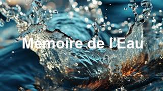 Mémoire de leau [upl. by Imoan]