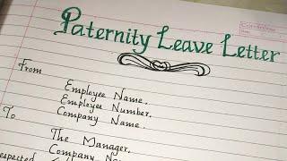 Paternity Leave LetterHow to write leave application for paternity leaveLeave Letter writing [upl. by Sylvie]