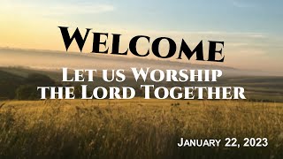 GCC Worship January 22 2023 [upl. by Kentiggerma]