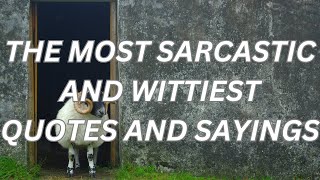 The most funny sarcastic and wittiest quotes and sayings about different aspects of life [upl. by Jillian]